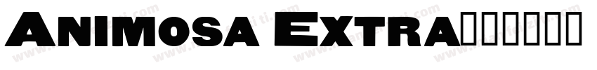 Animosa Extra字体转换